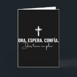 Ora Espera Confía Dios Tiene Un Plan Fe Cristiana  Card<br><div class="desc">Ora Espera Confía Dios Tiene Un Plan Fe Cristiana Cristianos</div>