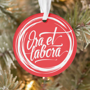 Ora et labora ornament