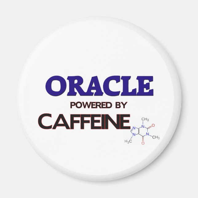 Oracle Powered by caffeine Magnet (Front)