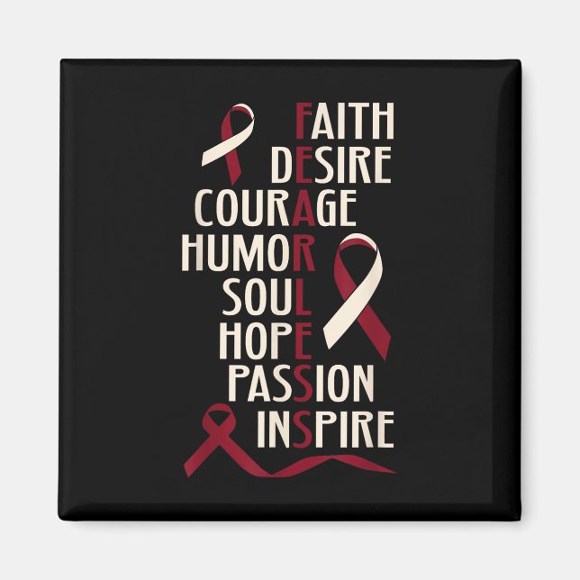 Oral Head Neck Cancer Awareness Fearless Magnet (Front)