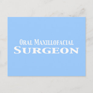 Oral Maxillofacial Surgeon Gifts Postcard
