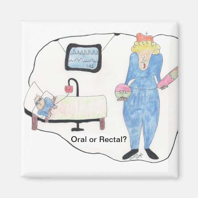 Oral or Rectal? Magnet (Front)