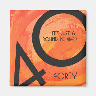 Orange 40 Decade Birthday Magnet