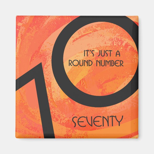 Orange 70 Decade Birthday Magnet (Front)