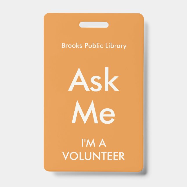 Orange Ask Me Badge for Volunteers ID Badge (Front)