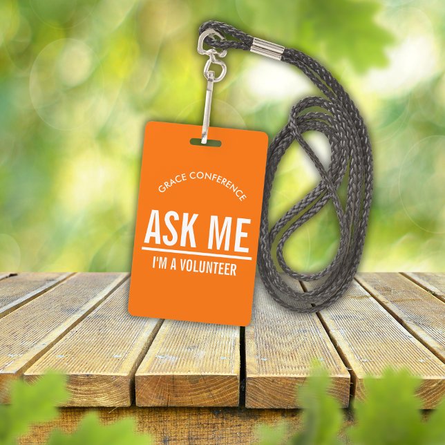 Orange Ask me I'm a volunteer id badge (Creator Uploaded)
