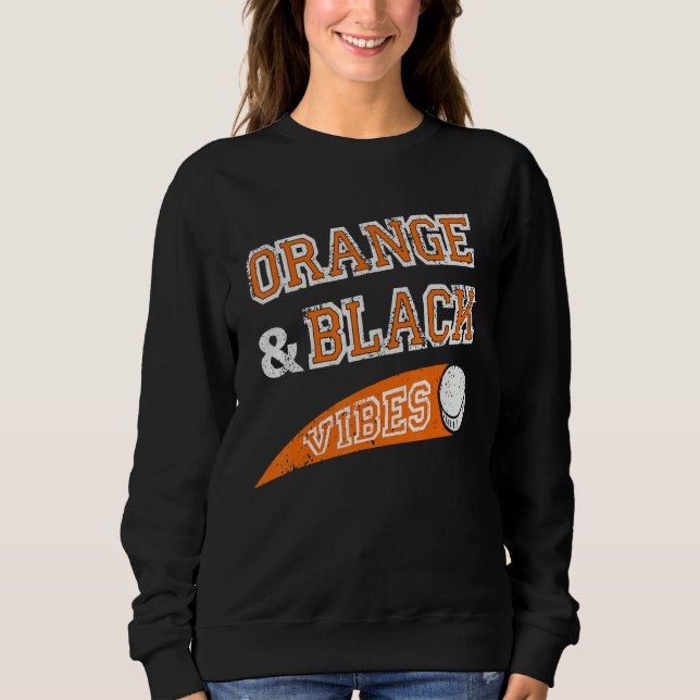 Orange & Black Vibes Hockey Team Fan Sweatshirt (Front)