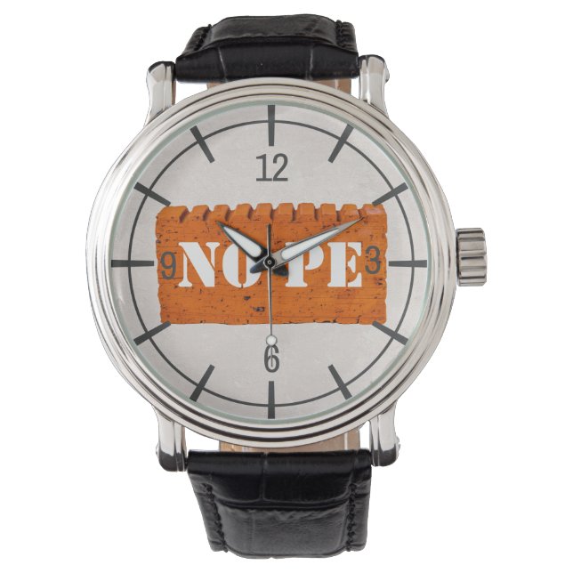 Orange Brick - NOPE Funny customisable Watch (Front)