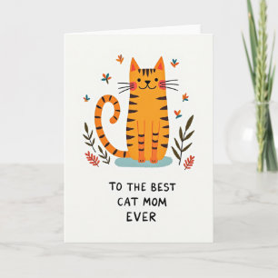 Orange Cat Best Mom Ever Card
