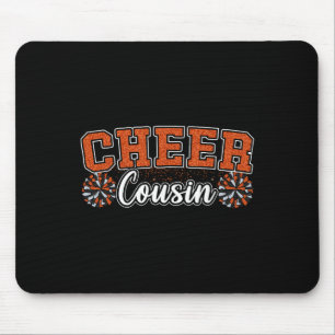 Orange Cheer Cousin My Favourite Cheerleader Calls Mouse Pad