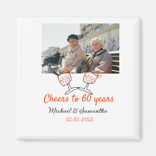 Orange cheers to 60 years anniversary wedding  magnet