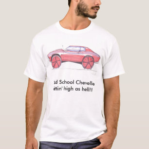 ORANGE CHEVELLE, Old School Chevelle sittin' hi... T-Shirt