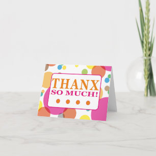 Orange Circles, thanx so much! - Note Card
