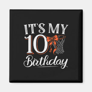 Orange Coquette Basketball It's My 10 Years Girl B Magnet