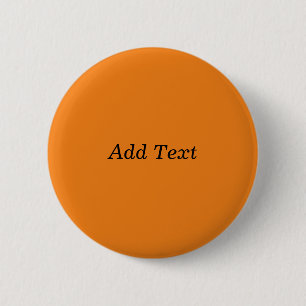Orange Create Your Own Add Text Custom 6 Cm Round Badge