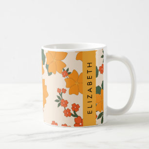 Orange Flowers, Pattern Of Flowers, Your Name Coffee Mug