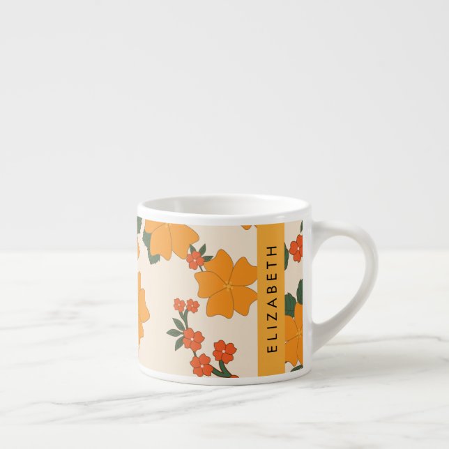 Orange Flowers, Pattern Of Flowers, Your Name Espresso Cup (Right)