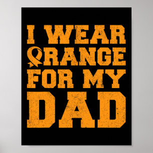 Orange For Dad Leukaemia Awareness Cancer Daughter Poster