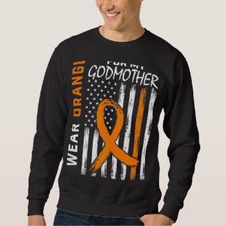 Orange For My God Mother Godmother Leukaemia Aware Sweatshirt