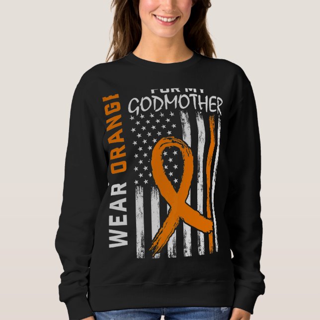 Orange For My God Mother Godmother Leukaemia Aware Sweatshirt (Front)