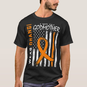 Orange For My God Mother Godmother Leukaemia Aware T-Shirt