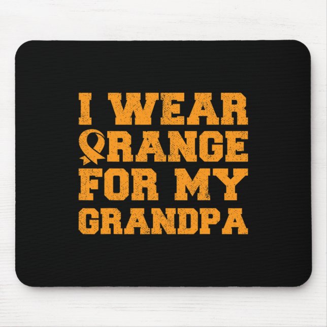 Orange For My Grandpa Leukaemia Awareness Granddau Mouse Pad (Front)
