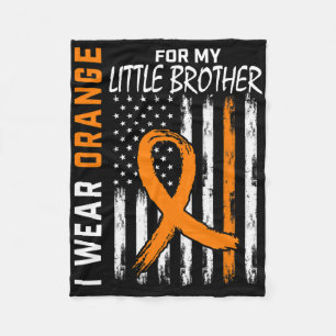 Orange For My Little Brother Leukaemia Cancer Awar Fleece Blanket