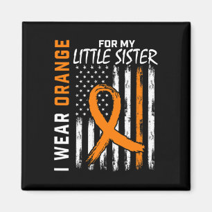 Orange For My Little Sister Leukaemia Cancer Aware Magnet