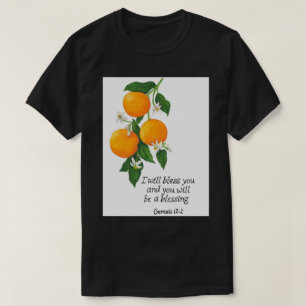Orange Fruit Genesis 12:2 T-Shirt