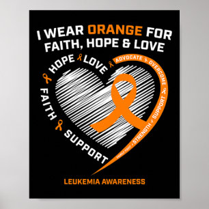 Orange Leukaemia Awareness Faith Hope Love Christi Poster