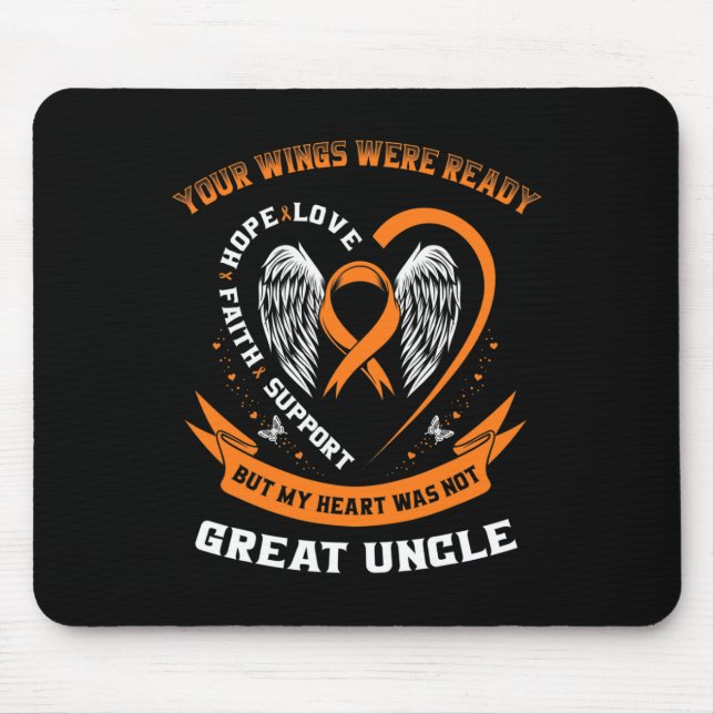 Orange Leukaemia Awareness Great Uncle Your Wings  Mouse Pad (Front)