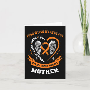 Orange Leukaemia Awareness Mum Your Wings Were Rea Card