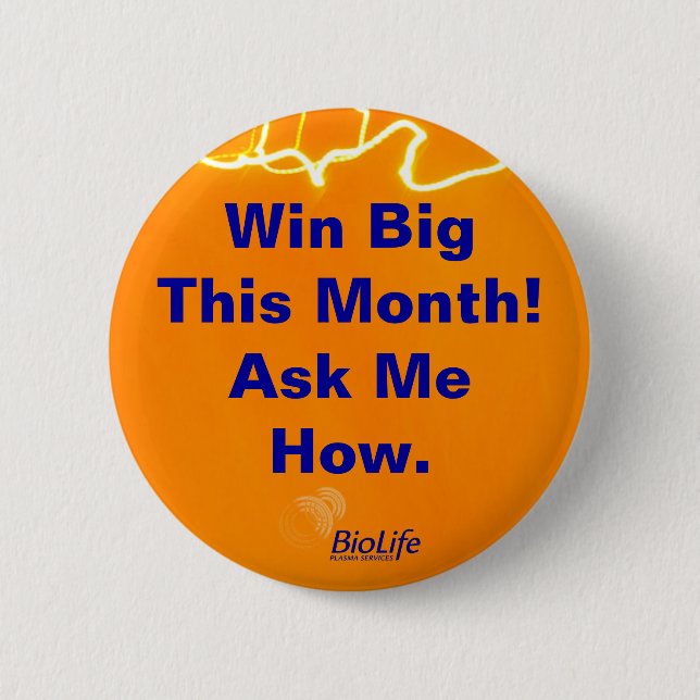 orange_lights, biolife colour, Win Big This 6 Cm Round Badge (Front)