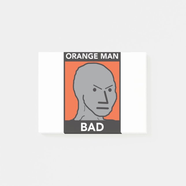 Orange Man Bad Post-it Notes (Front)