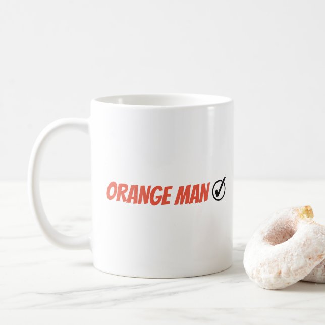 Orange Man Trump Funny Election 2024 Coffee Mug (With Donut)