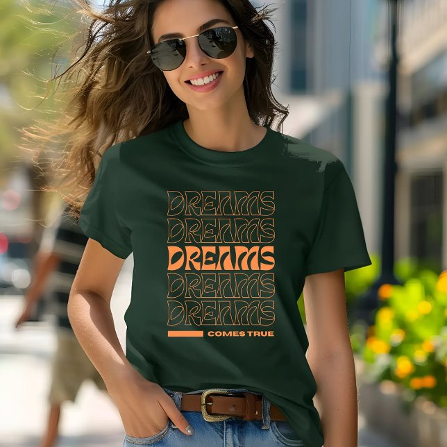 Orange Modern Typography Dream T-shirt (Creator Uploaded)