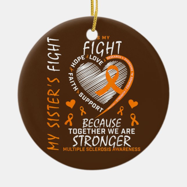 Orange MS Ribbons Heart Sister Multiple Sclerosis Ceramic Ornament (Front)