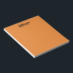 Orange Personalised Notepad<br><div class="desc">Orange Personalised Notepad makes a great gift or stocking stuffer! This will look great on any desk! Comes in your choice of two sizes.</div>