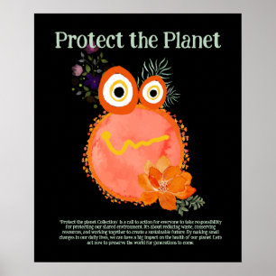 Orange PROTECT THE PLANET, SAVE EARTH Cute Art Poster