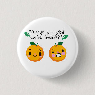 ORANGE QUOTE 3 CM ROUND BADGE
