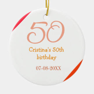 Orange red 50 birthday anniversary add name date p ceramic ornament