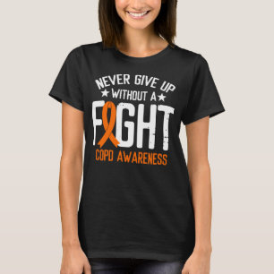 Orange Ribbon a Fight Lung Disease COPD Awareness T-Shirt