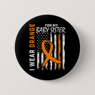 Orange Ribbon Baby Sister Leukemia Awareness 6 Cm Round Badge