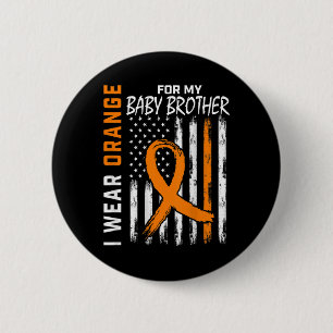 Orange Ribbon BBaby Brother Leukaemia Awareness 6 Cm Round Badge
