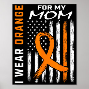 Orange Ribbon Kidney Cancer Awareness Mum USA Flag Poster