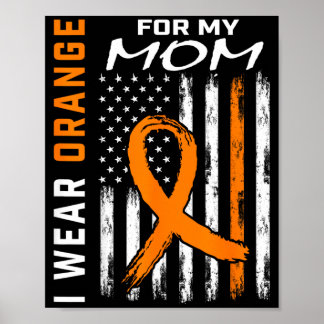 Orange Ribbon Kidney Cancer Awareness Mum USA Flag Poster