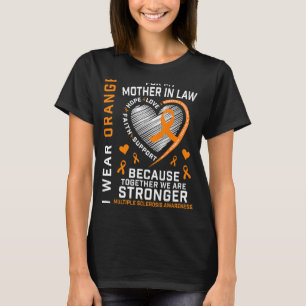 Orange Ribbon Ms Mother In Law Multiple Sclerosis  T-Shirt