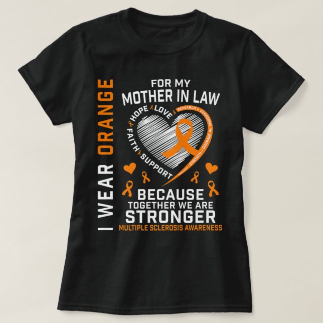 Orange Ribbon MS Mother In Law Multiple Sclerosis  T-Shirt (Design Front)