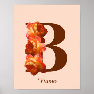 Orange Rose Monogram Initial B Your Name Poster