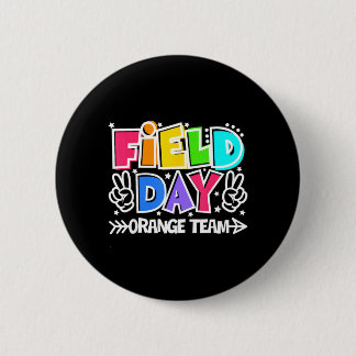 Orange Team Here for Field Day Fun Day 2026 6 Cm Round Badge